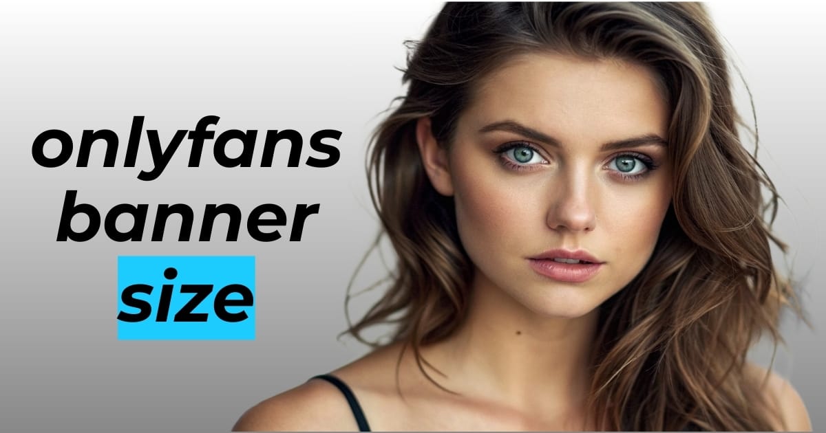 Featured image for “OnlyFans Banner Size: Perfect Dimensions For All Devices”